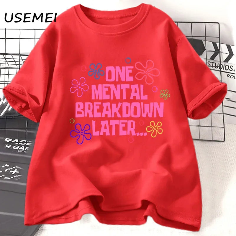 After a Mental Breakdown" T-Shirt – Casual Unisex Fun Pattern Tee